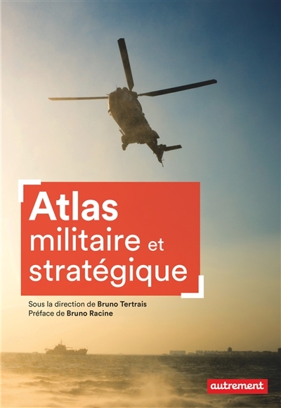 Atlas Militaire et Stratégique | 