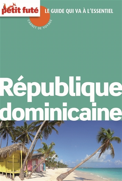 République dominicaine  - Petit Futé | Auzias, Dominique