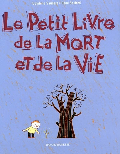 petit livre de la mort et de la vie (Le) | Saulière, Delphine