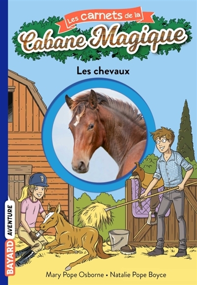 les carnets de la cabane magique - Les chevaux  | Osborne, Mary Pope