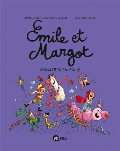 Emile et Margot T.07 - Monstres en folie | Didier, Anne