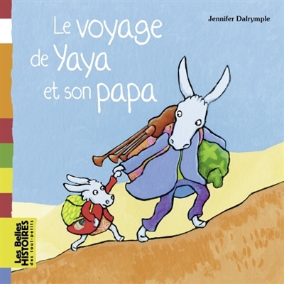 voyage de Yaya et son papa (Le) | Dalrymple, Jennifer