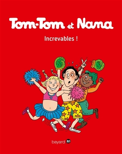 Tom-Tom et Nana T.34 - Increvables ! | Després, Bernadette