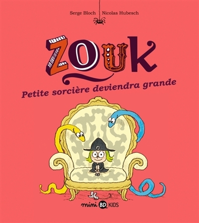 Zouk T.12 - Petite sorcière deviendra grande | Bloch, Serge