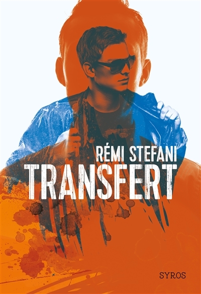 Transfert | Stefani, Rémi