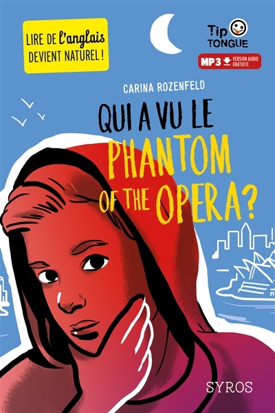 Qui a vu le phantom of the opera ? | Rozenfeld, Carina