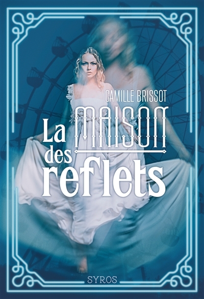 maison des reflets (La) | Brissot, Camille