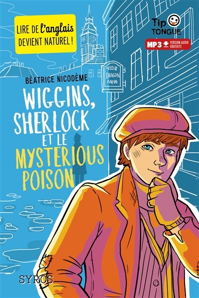 Wiggins, Sherlock et le mysterious poison | Nicodème, Béatrice