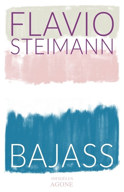 Bajass | Steimann, Flavio