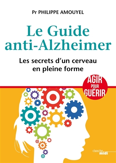 Guide Anti-Alzheimer (Le) | Amouyel, Philippe