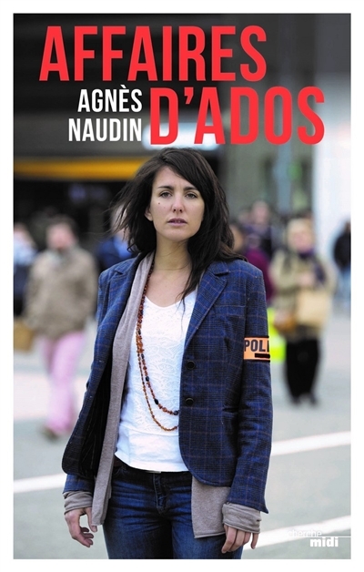 Affaires d'ados | Naudin, Agnès