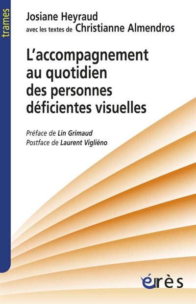 L'accompagnement au quotidien des personnes déficientes visuelles | Heyraud, Josiane