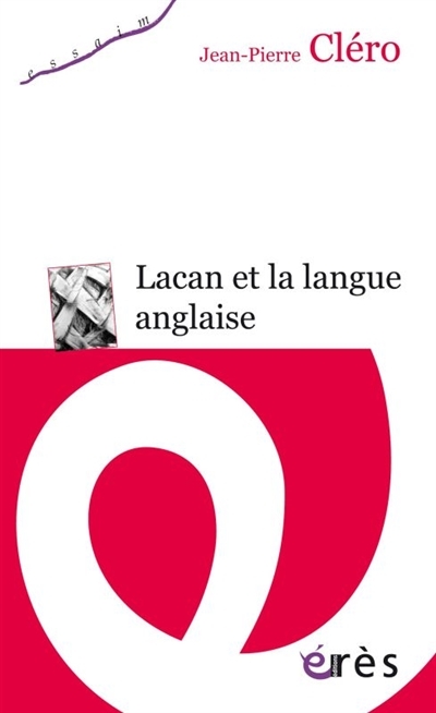 Lacan et la langue anglaise | Cléro, Jean-Pierre