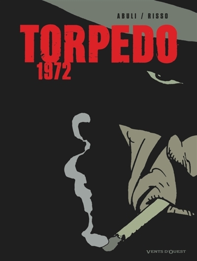 Torpedo 1972 (Édition noir et blanc) | Abulí, Enrique
