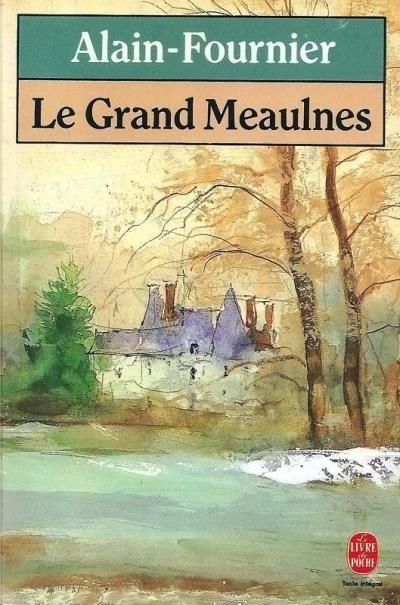 Grand Meaulnes, Alain Fournier (Le) | Andrau, Paule