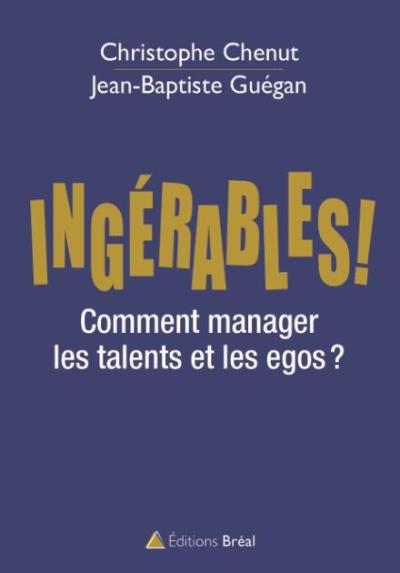 Ingérables ! | Chenut, Christophe