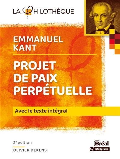 Projet de paix perpétuelle d'Emmanuel Kant | Dekens, Olivier