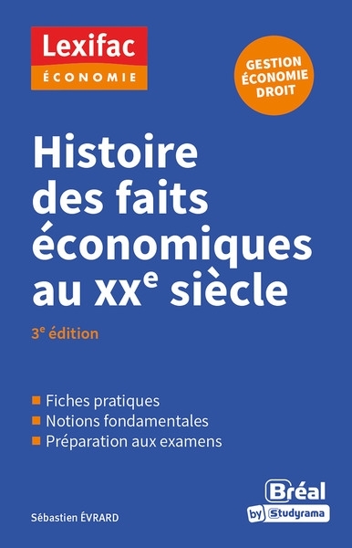 Histoire des faits économiques au XXe siècle | Evrard, Sébastien
