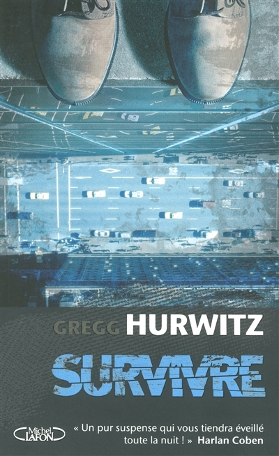 Survivre | Hurwitz, Gregg