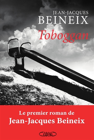 Toboggan | Beineix, Jean-Jacques