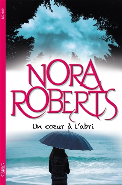 Un coeur à l'abri | Roberts, Nora