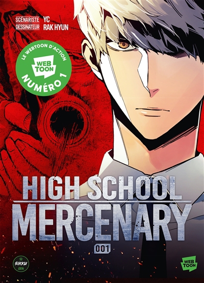 High school mercenary T.01 | YC (Auteur) | Hyun, Rak (Illustrateur)