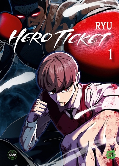 Hero ticket T.01 | Ryu (Auteur)