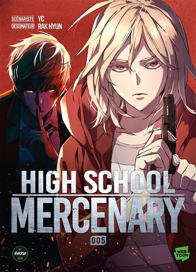 High school mercenary T.05 | YC (Auteur) | Hyun, Rak (Illustrateur)