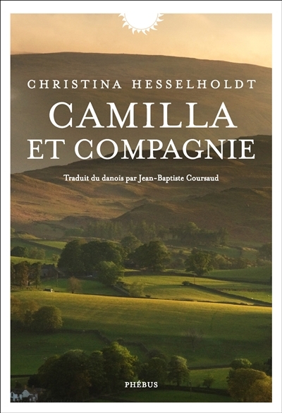 Camilla et compagnie | Hesselholdt, Christina