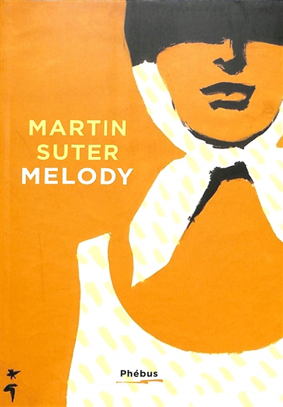Melody | Suter, Martin (Auteur)