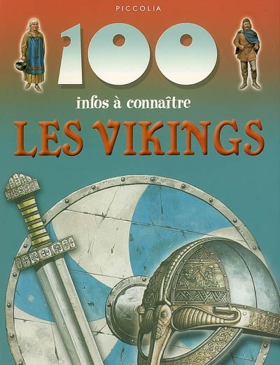 100 infos à connaître - Les vikings | MacDonald, Fiona