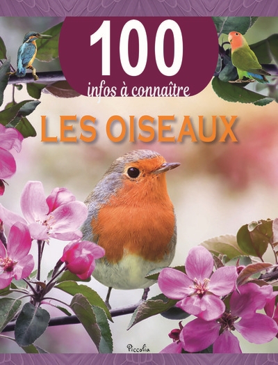 100 infos à connaître - oiseaux (Les) | 