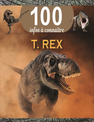 100 infos à connaître - T.rex | 