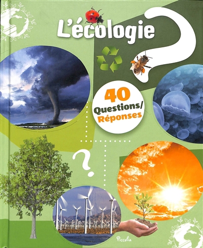 40 questions réponses - L'écologie | Baillet, Christine