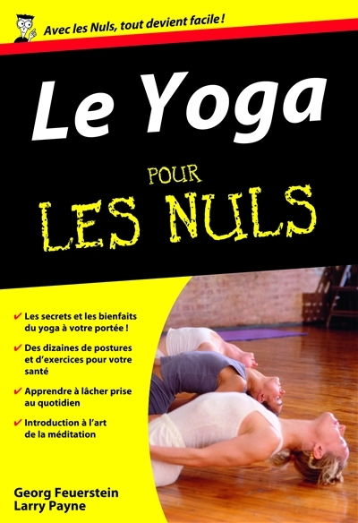 yoga pour les nuls (Le) | Feuerstein, Georg A.