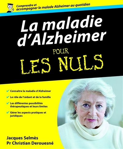 La maladie d'Alzheimer pour les nuls | Selmès, Jacques