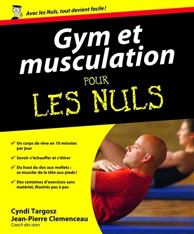 Gym et musculation pour les nuls | Targosz, Cyndi