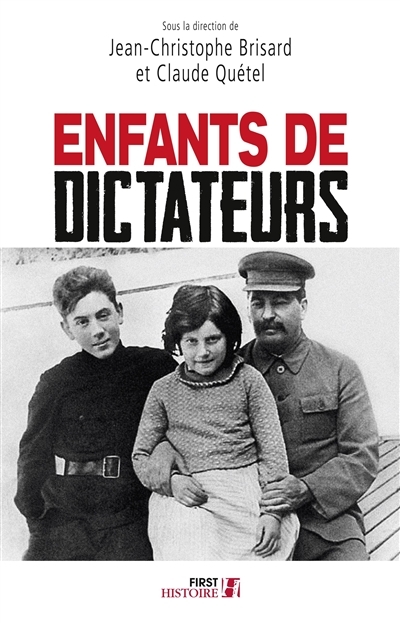 Enfants de dictateurs | Collectif