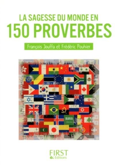 sagesse du monde en 150 proverbes (La) | Jouffa, François