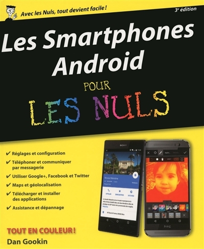 smartphones Android pour les nuls (Les) | Gookin, Dan