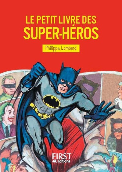 petit livre des super-héros (Le) | Lombard, Philippe