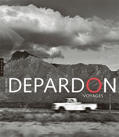 Depardon voyages | Depardon, Raymond