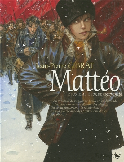 Mattéo T.02 - Deuxième époque (1917-1918) | Gibrat, Jean-Pierre