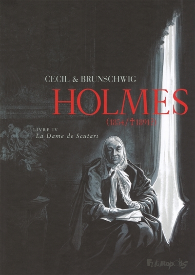 Holmes (1854-1891 ?) T.04 - La dame de Scutari  | Brunschwig, Luc