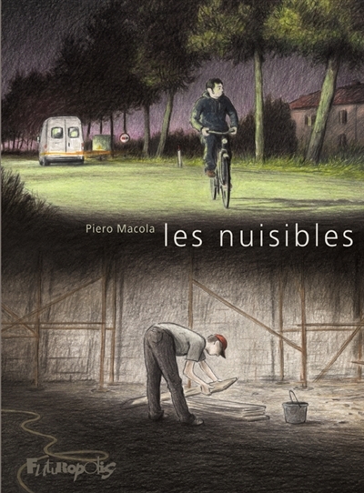 Les nuisibles  | Macola, Piero