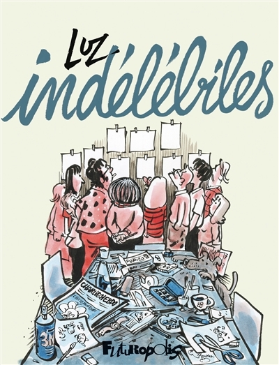 Indélébiles | Luz
