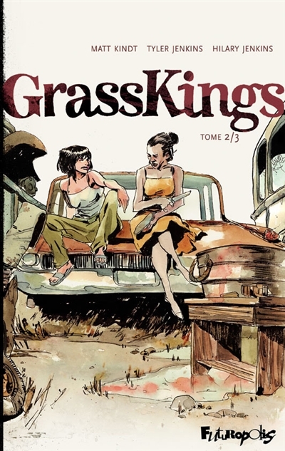 Grass kings T.02  | Kindt, Matt