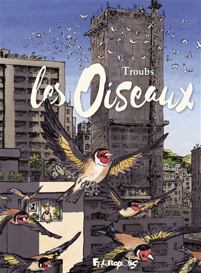 oiseaux (Les) | Troubs