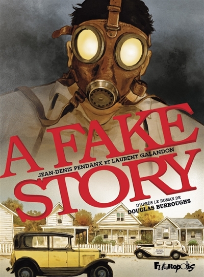 A fake story | Galandon, Laurent