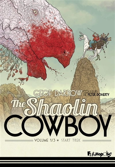 The Shaolin Cowboy T.01 - Start trek | Darrow, Geof
